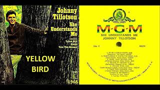 Johnny Tillotson - Yellow Bird &#39;Vinyl&#39;