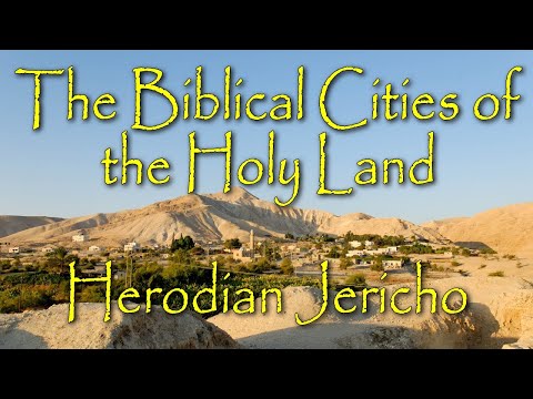 The Biblical Cities of the Holy Land: Herodian/NT Jericho: Winter Palace of Herod the Great
