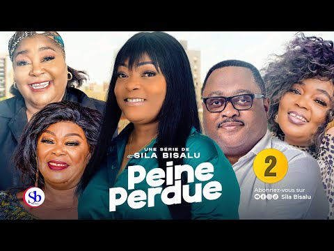 PEINE PERDUE Ep2 | Film congolais 2024 | Sila Bisalu | SBproduction.