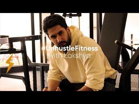 #UnhustleFitness with Lakshya | Wellbeing Nutrition Whey Protein