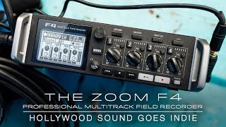 The Zoom F4 � Hollywood Sound Goes Indie