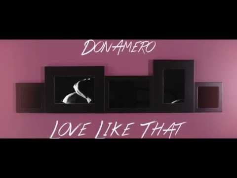 Love Like That - Don Amero