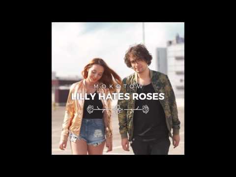 Lilly Hates Roses - Ghost