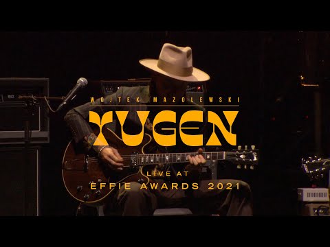 Wojtek Mazolewski - Yugen - Live At Effie Awards 2021