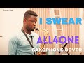 I Swear All4One Beautiful Saxophone By Jefferey Official Saxophone Music Cover Lovesong