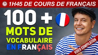 100 Minutes de Vocabulaire en Français - Compilation de nos Meilleurs Cours 📚