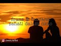 Frans Fauzana Sahati Dalam Cinto Lagu Minang Terbaru Lirik Video