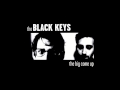 The Black Keys - The Big Come Up - 09 - She Said, She Said
