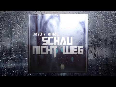 Davo ft. Amae - Schau nicht weg