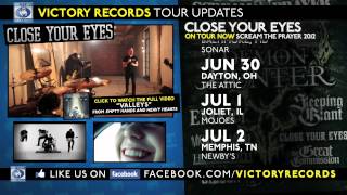 CLOSE YOUR EYES On Tour Now (Scream The Prayer 2012)