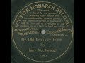Stephen Foster's "My Old Kentucky Home" (1901 record) Harry Macdonough