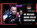 Detail Excerpt: DC breaks down Colby Covington | ESPN MMA