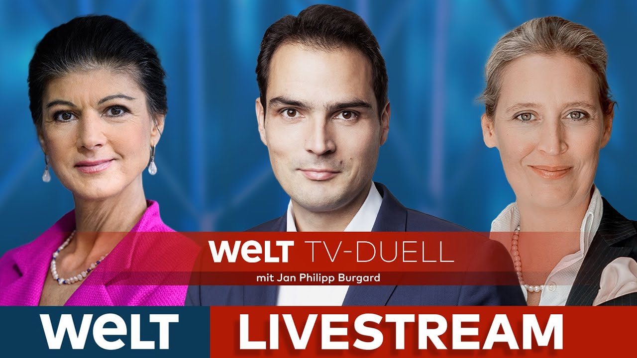 Alice Weidel vs. Sahra Wagenknecht im WELT TV-Duell mit Jan Philipp Burgard im WELT LIVESTREAM