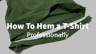 How to hem a t-shirt professionally