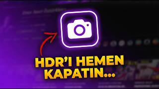 HDR Video Neden Sorun Çıkarır? (Edit Nasıl Yapılır?)