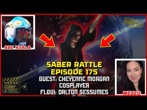 Saber Rattle: Episode 175 - Cosplayer Cheyenne Morgan & Flow Dalton Sessumes