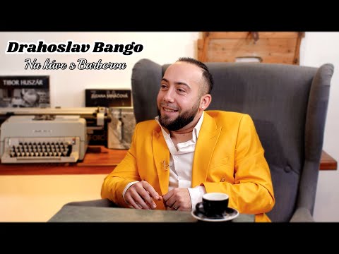 Na káve s Barborou - Drahoslav Bango