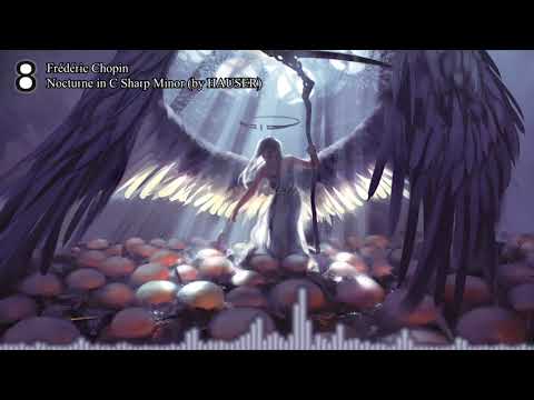 Classical Nightcore - Nocturne in C Sharp Minor (pref. by HAUSER)