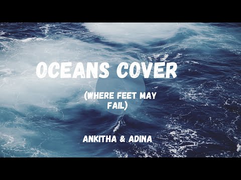 Oceans (Where feet may fail) - Hillsong United cover