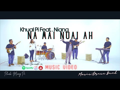 Na Mai Nuai Ah | Khual Pi (Official Music Video)