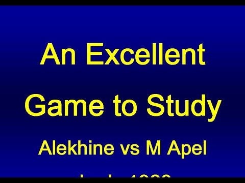Alekhine vs M Apel - Lodz 1928