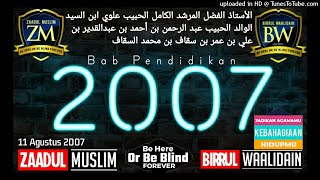 Download lagu Zaadul Muslim,2007 Bab Pendidikan,Al-Busyro 11 Agustus 2007 mp3