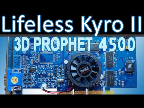 Lifeless Kyro II - Reviving a 3D Prophet 4500