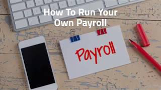 How To Run Your Own Payroll