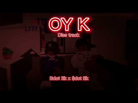 Bdot Ek-F*CK DA OPPS feat.$dot ek (diss track dd osama,kay)(official roblox video)