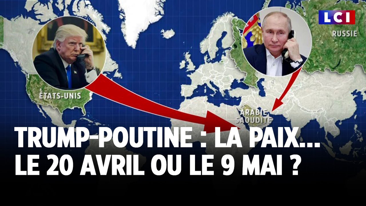 Trump-Poutine : la paix... le 20 avril ou le 9 mai ?｜LCI