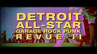The Detroit All-Star Garage Rock Punk Revue II