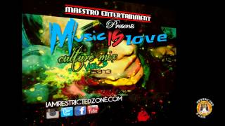 Restricted Zone - Music Is Love (Culture Mix) Vol.4 2013