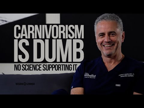 Another Practicing Medical Doctor Reduces Carnivore Diet to Dumb: Dr Garth Davis