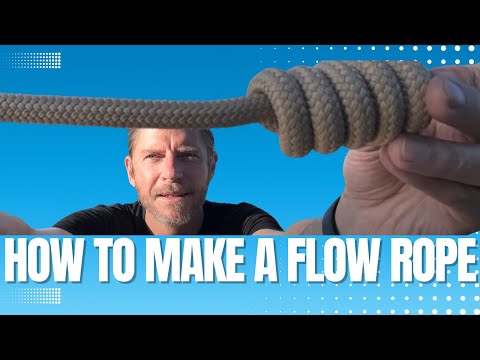 How to Make a Flow Rope