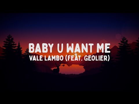 Vale Lambo - Baby U Want Me feat. Geolier (Testo/Lyrics)