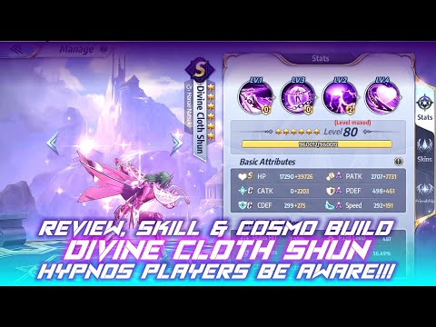Saint Seiya Awakening - Divine Cloth Shun Full Review, Skill & Cosmo Build | Hypnos Be Aware!!