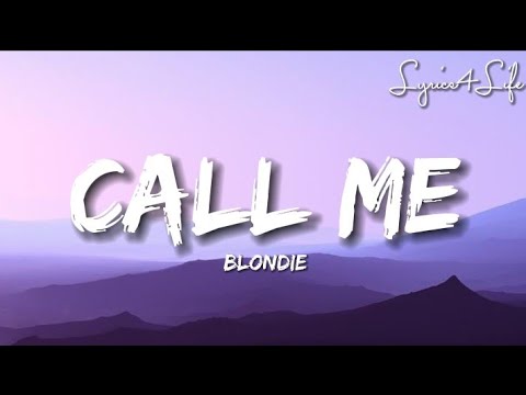Blondie - Call Me (Lyrics)
