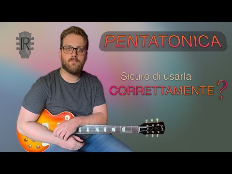 PENTATONICA MINORE - Sicuro di SAPERLA USARE come si deve?!