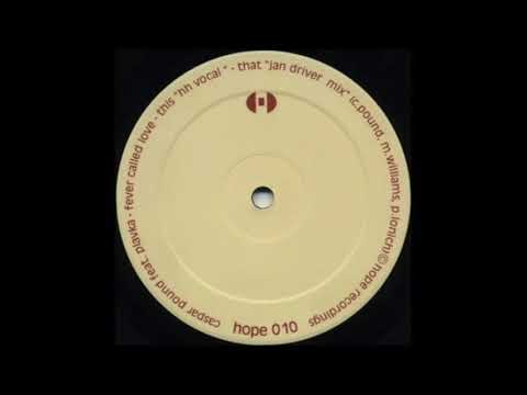 Casper Pound Feat. Plavka - Fever Called Love (HH aka Hardy Heller 2 in 1 Mix) - Hope Rec. - 1999