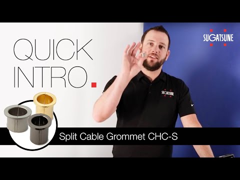 Quick Intro: Split Cable Grommet CHC-S