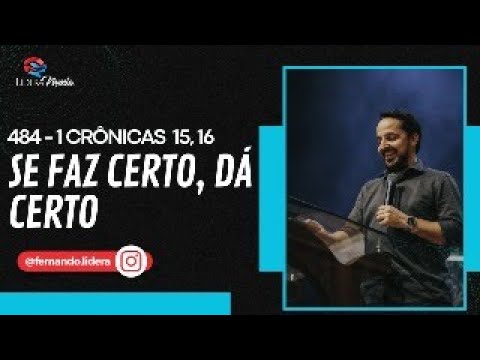 484 - Se faz certo, dá certo