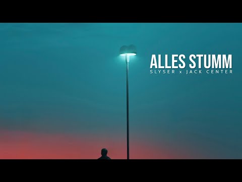 SLYSER - ALLES STUMM (PROD. BY JACK CENTER)
