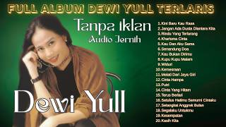 Download lagu Dewi yull - Album Nostalgia Terlaris || Jangan Ada Dusta Diantara Kita - Tanpa Iklan mp3