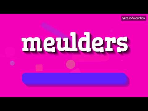 MEULDERS - HOW TO PRONOUNCE IT!?