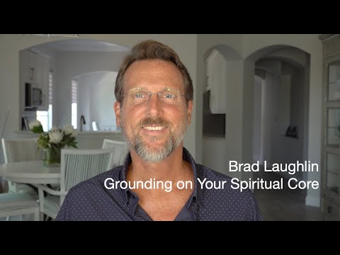 Grounding on Your Spiritual Core