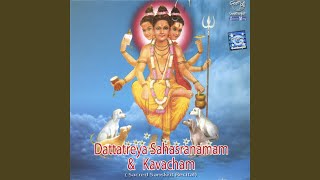 Dattatreya Sahasranamam & Kavacham (continued)