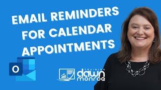 Microsoft Outlook 365 Calendar - EMAIL a Reminder for Appointment