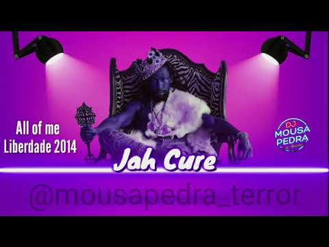Jah Cure - all of me - Tudo de mim (Liberdade 2014)