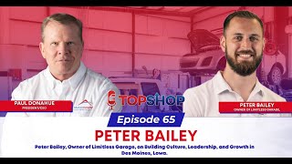 Peter Bailey, Owner of Limitless Garage, on Building Culture, Leadership, and Growth