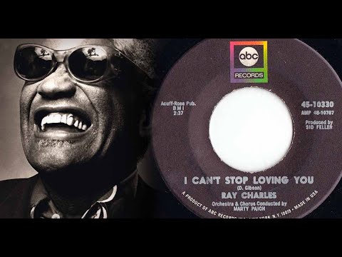 Ray Charles - I Can't Stop Loving You [Digitally Remastered]